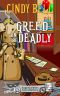 [Sage Gardens 12] • Greed Can Be Deadly